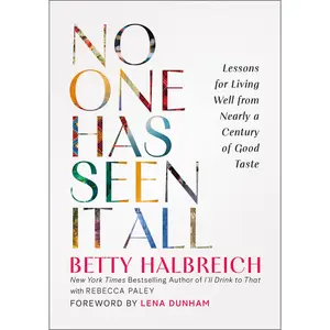 No One Has Seen It All by Betty Halbreich, Rebecca Paley, Lena Dunham [Hardcover Book]