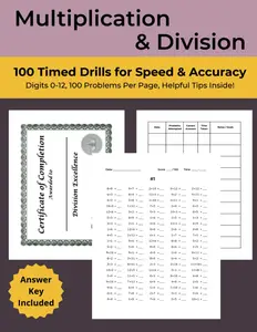Multiplication & Division: 100 Timed Drills for Speed & Accuracy: Digits 0 - 12, 100 Problems Per Page - 5 Minute Math Drills