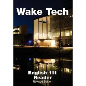 USED-Wake Tech English 111 Reader, Revised Edition (Paperback)