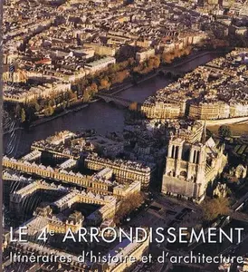 USED Book - Le 4e Arrondissement - Itineraires d'histoire et d'architecture by Collectif (Paperback) - french