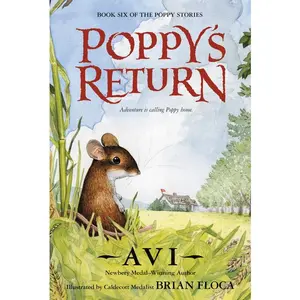 Poppy's Return (Poppy: Volume Number 6) by Avi||Brian Floca [Paperback Book]