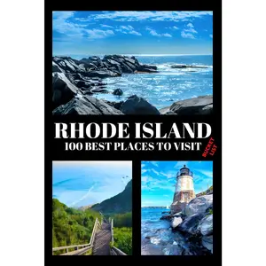 Rhode Island Bucket List: 100 Best Places to Visit | Adventure Guide Book & Journal | Famous Wonders, Attractions & Hidden Gems