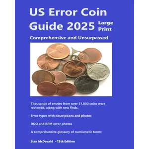 US Error Coin Guide 2025 - Large Print: Unsurpassed and Comprehensive (Error Coin Guides by Stan McDonald) Paperback – April 15, 2024