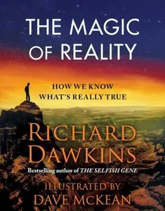 USED-The Magic of Reality: How We Know What's Really True by Richard Dawkins (Hardcover)