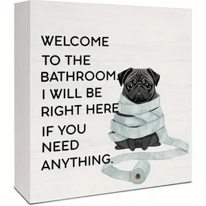 Funny Black Pug Bathroom Wooden Box Sign, Welcome Sign, Dog Bathroom Decor, Humorous Pug Lover Wood Signs, Wooden Home Sign for Bath Room Toilet Counter Shelf Decorations, 5x5 Inch
