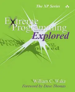 USED-Extreme Programming Explored by Wake, William C. (Paperback)