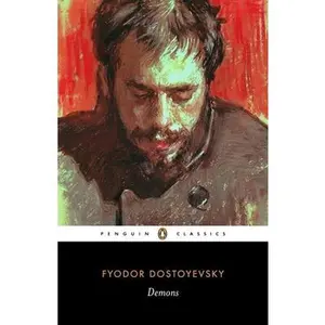 Demons -- Fyodor Dostoyevsky - Paperback