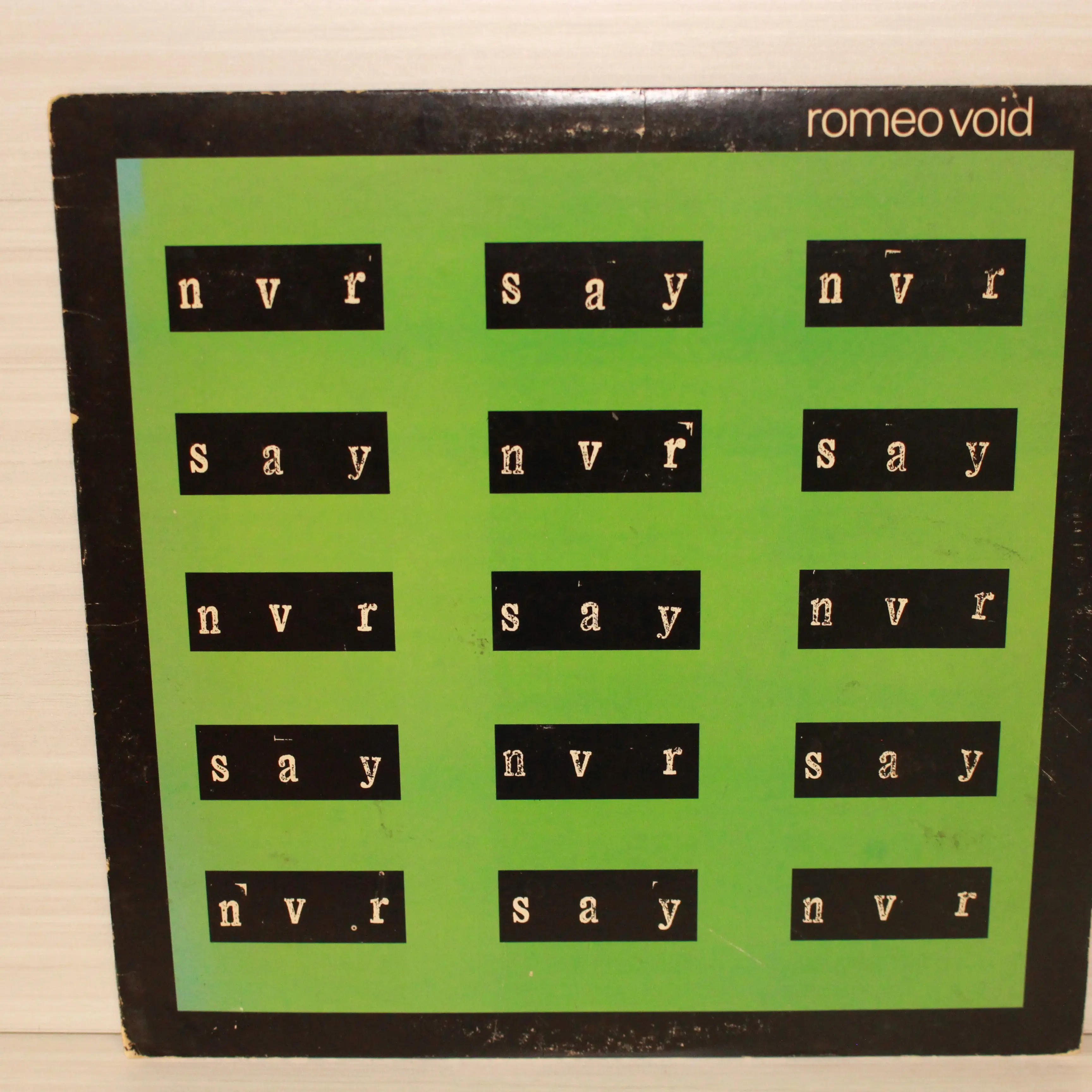 Romeo Void - Never Say Never (1981, Columbia) VG+/VG+