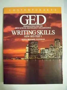 USED-GED Preparation for the High School Equivalency Examination: Writing Skills, New GED Test 1 by Susan Breemer Wickham (Paperback)
