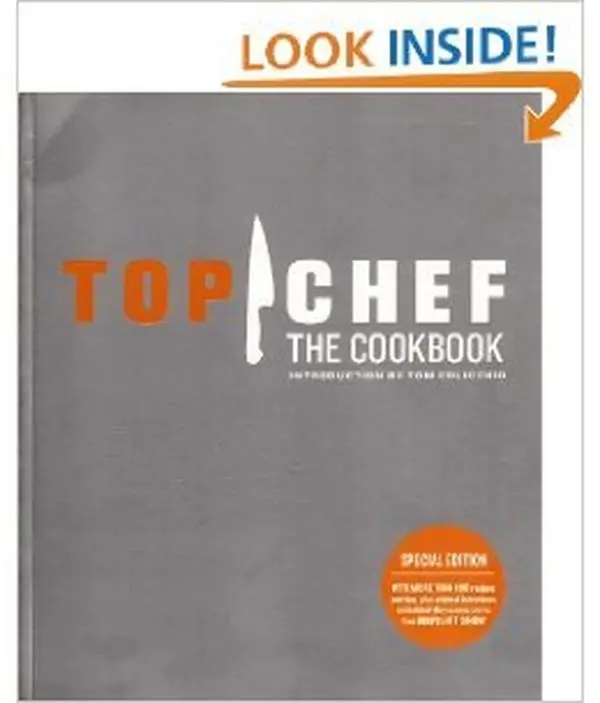 USED-Top Chef The Cookbook by The Creators of Top Chef (Paperback)