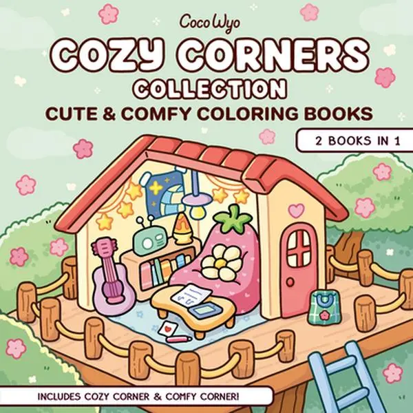Cozy Corners Collection: 2 Books in 1! Coloring Book for Adults and Kids -- Coco Wyo, Paperback