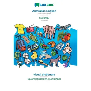 BABADADA, Australian English - Armenian (in armenian script), visual dictionary - visual dictionary (in armenian script): Australian English - Armenia
