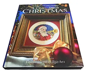 USED Book - A Cross-Stitch Christmas; Celebrations in Stitches (Better Homes and Gardens) by laura-collins-rhonda-mattus (Hardcover) - english