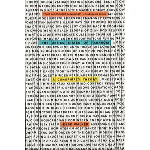 The United States of Paranoia: A Conspiracy Theory by Jesse Walker [Paperback Book]