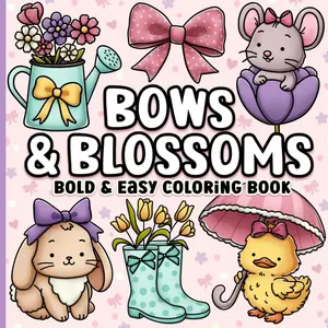 Bold and Easy Coloring Book: Simple Large Print Bows, Blossoms & Flowers for Adults, Women, Teens, Girls, Kids & Seniors for Relaxation Paperback – August 7, 2024