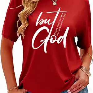 100% cotton women's T-shirt with "But God" iron-on heat transfer decal - Christian faith Bible verse - Washable and durable, soft and comfortable, available in multiple colors
