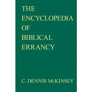 USED-Encyclopedia of Biblical Errancy by McKinsey, C. Dennis (Hardcover)