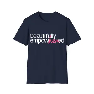 Beautifully EmpowHERed Softstyle T-Shirt