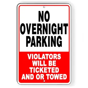 Aluminum Reserved Area No Overnight Parking Sign with Tow Away Warning for Parking Control