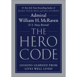 The Hero Code by William H. McRaven [Hardcover Book]