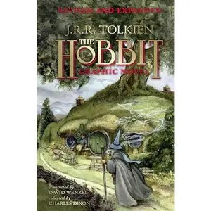 The Hobbit: A Graphic Novel (Revised and Expanded): A Graphic Novel Edition of Tolkien's Masterful Fantasy Novel