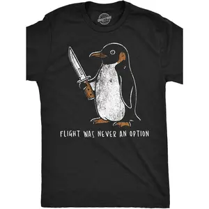 Mens Funny T-Shirt | Flight was Never an Option Sarcastic Penguin Graphic Novelty Tee for Men | New Short-Sleeved, Vintage Style, Crew Neck, Slight Stretch Fabric, Regular Fit, Perfect for Adults