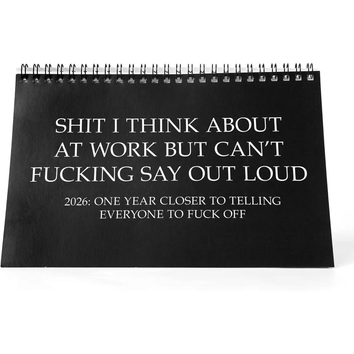 Work Desk Calendar - Demotivational Affirmations Calendar White Elephant Gag  Idea - Funny Novelty Monthly  Office Calendar - Funny Sarcasm Quotes for Colleagues Friends Boss Coworkers (2026 Calendar)