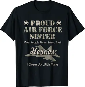 Proud Air Force Sister T-Shirt - Gabriellef Shop 78B079FQC4WV