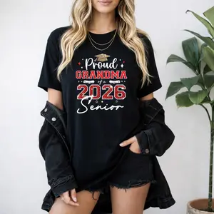 Proud Grandma of 2026 Senior Shirt, Class of 2026 Graduation Apparel, Graduation Senior T-Shirt for Grandma, Custom Senior Graduation Gift, Personalized Family Shirt