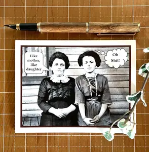 Funny Mother's Day Card, Vintage Photo Mother/Daughter Card, Like Mother Like Daughter