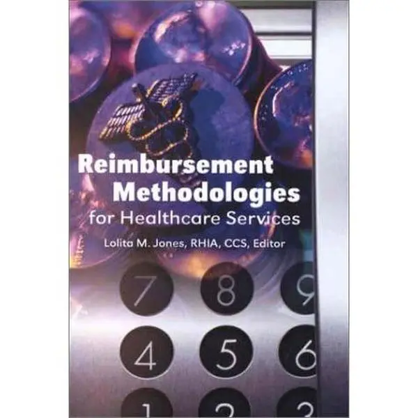 USED-Reimbursement Methodologies for Healthcare Services (CD-ROM) (Unknown)