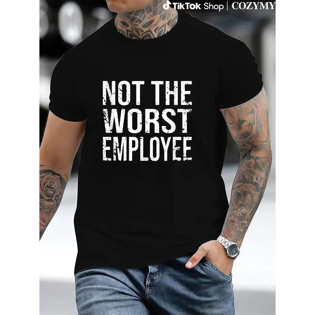 Hilarious Not The Worst Employee Graphic Tee Unisex Cotton Comfort Fit Round Neck Distressed Print Lightweight Breathable Casual Wear