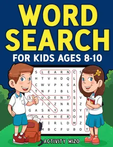 Word Search for Kids Ages 8-10: Practice Spelling, Learn Vocabulary, and Improve Reading Skills With 100 Puzzles -- Activity Wizo - Paperback