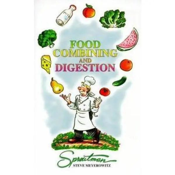 USED Book - Food Combining and Digestion: A Rational Approach to Combining What You Eat to Maximize Digestion and Health by Steve Meyerowitz (Paperback) - english
