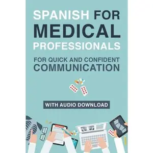 USED-Spanish for Medical Professionals: Essential Spanish Terms and Phrases for Healthcare Providers by Spanish, My Daily (Paperback)