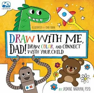 USED-Draw with Me, Dad!: Draw, Color, and Connect with Your Child by Narayan, Jasmine (Paperback)