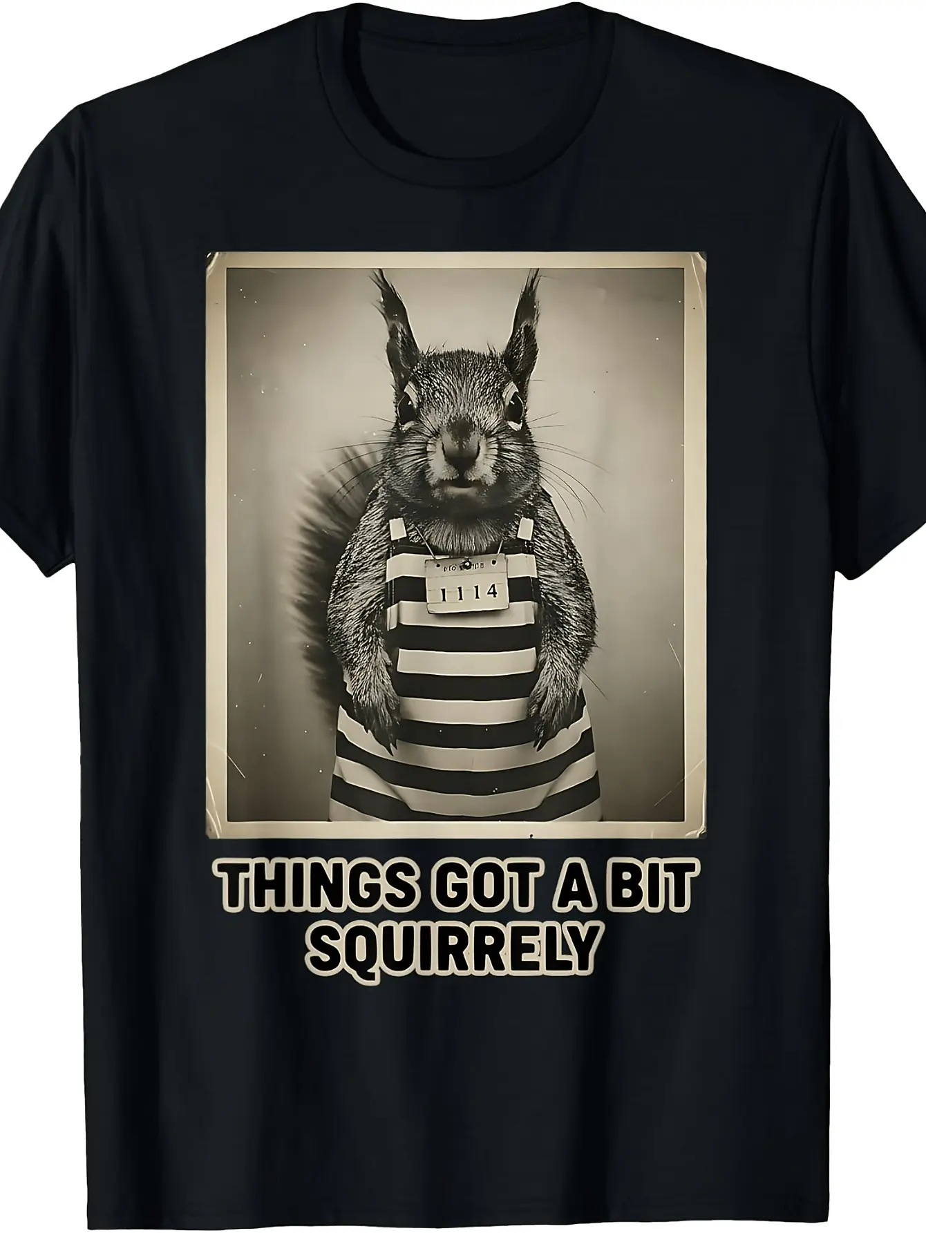 Funny Naughty Squirrel Things Got a Bit Squirrely unisex soft cotton short sleeve t shirt, vintage graphic casual tee for men women teens, perfect birthday holiday gift for camping travel gym daily street casual wear