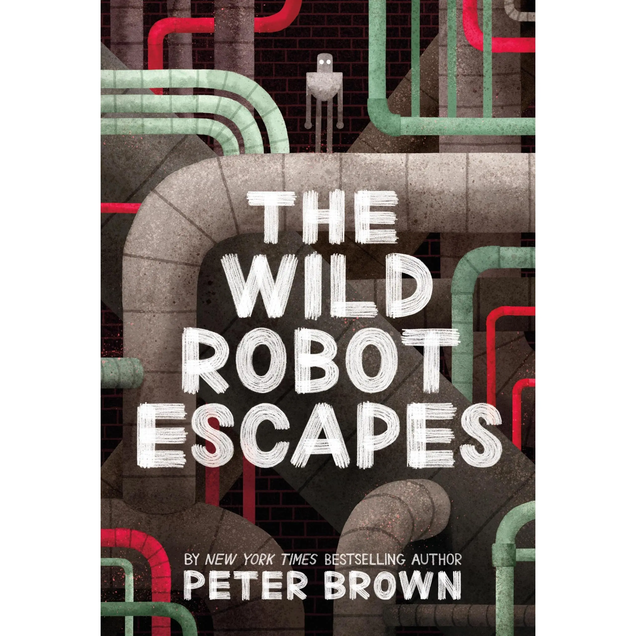 The Wild Robot Escapes: Volume 2 -- Peter Brown - Hardcover