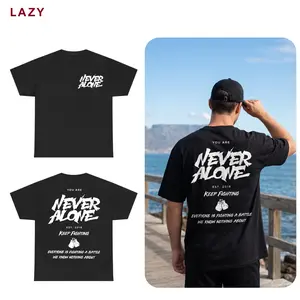 Never Alone Keep Fighting T-Shirt, Motivational Mental Health Awareness Graphic Tee, Inspirational Quote Shirt, Men's Back Print Streetwear, Casual Unisex Apparel