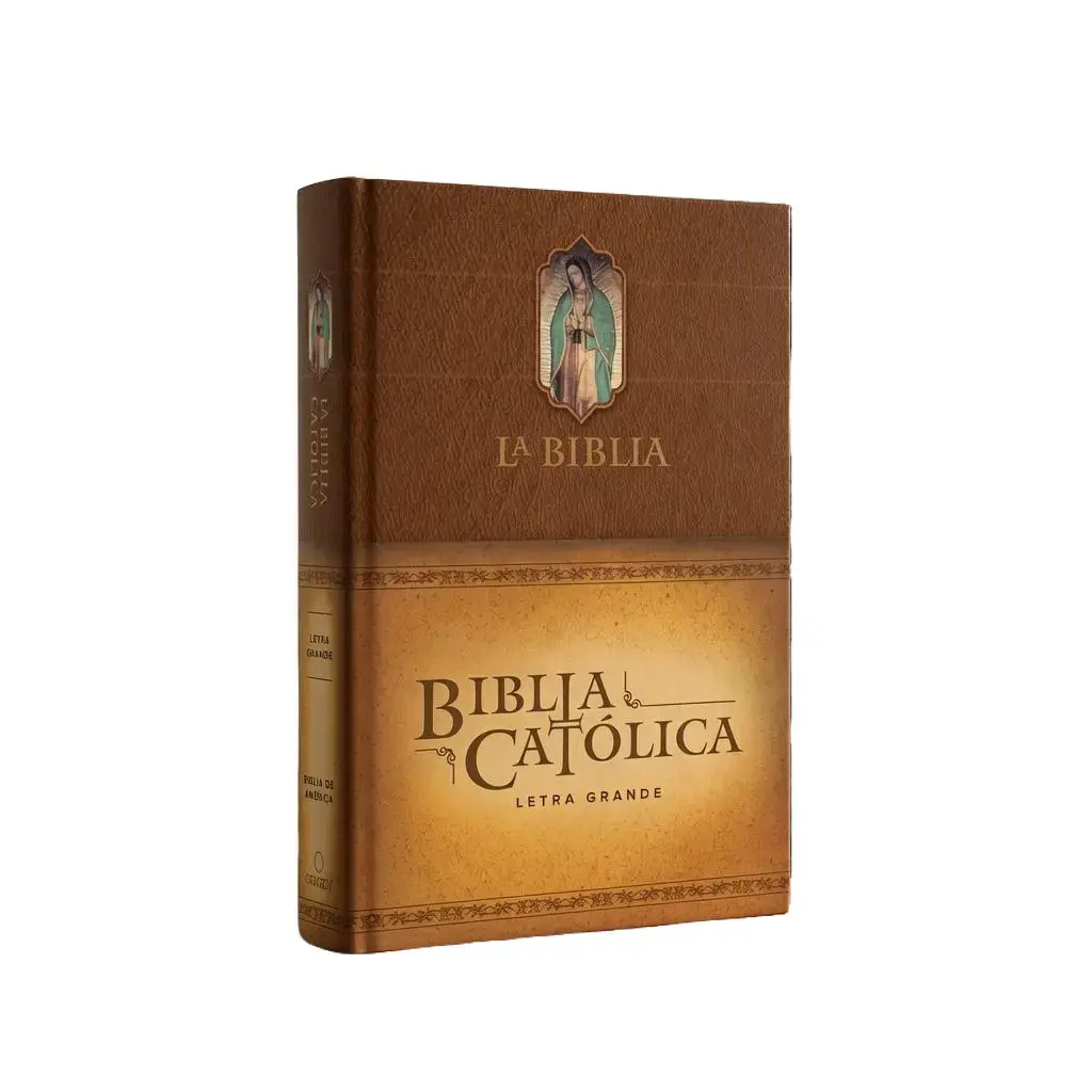 La Biblia Católica: Edición letra grande. Tapa dura, marrón, con Virgen de Guadalupe en cubierta / Catholic Bible. Hard Cover, brown, with Virgen (Spanish Edition) Hardcover Book