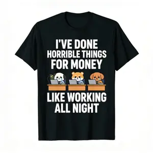 Humorous Joker TShirt for Men and Women Featuring Ive Done Horrible Things for Money Joke for Work