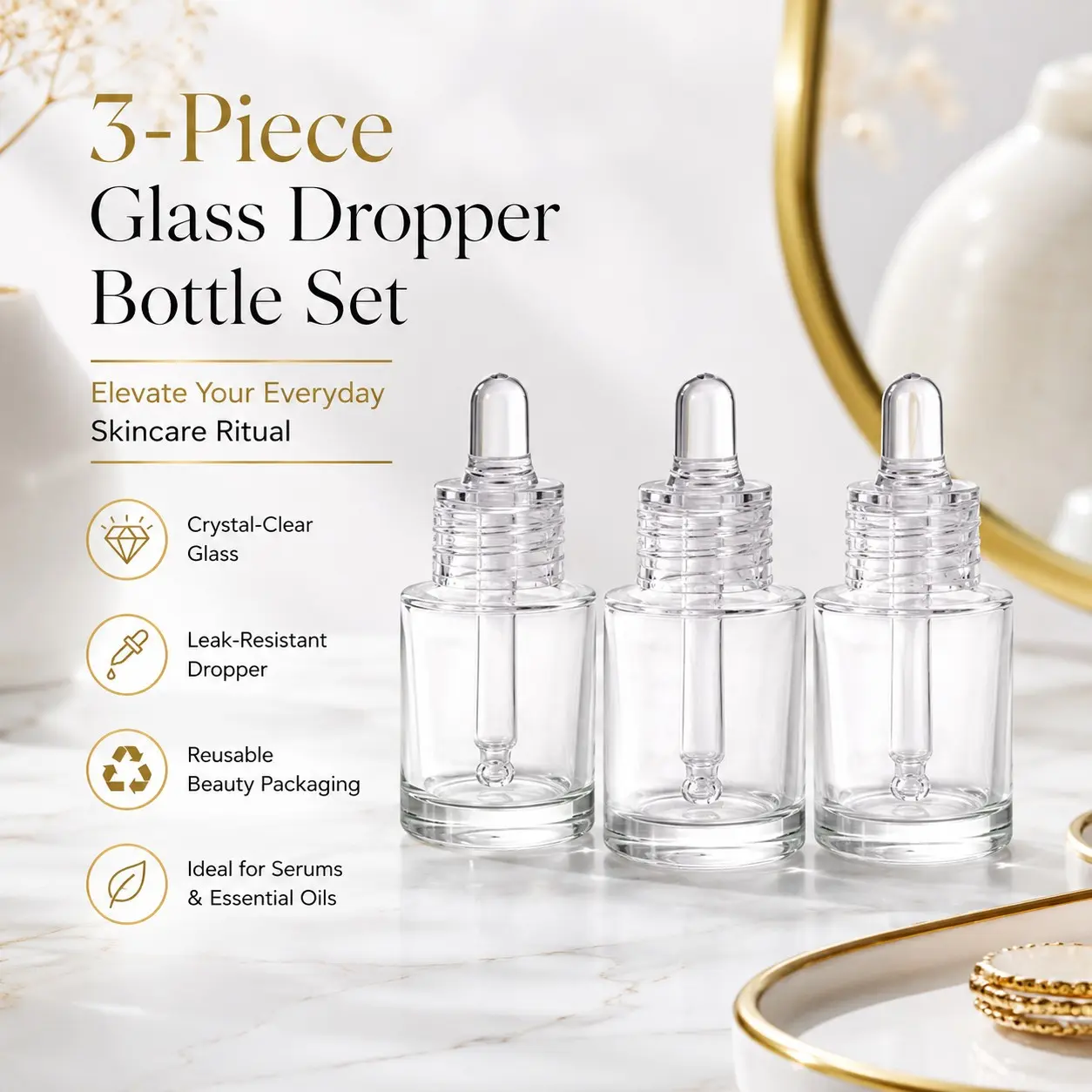 Premium 3 Piece Glass Dropper Bottles, Clear Refillable Bottles for Face Serum, Essential Oil & Travel Use, Organic Glass Material, Glass Bottles Set