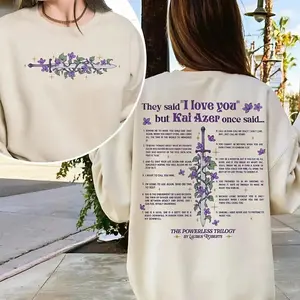 Kai Azer I Love You In Powerless 2 Sides Sweatshirt, Kai Azer Powerless TShirt, Kai And Paedyn Shirt, Valentine Gift Shirt, Powerless Shirt