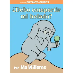 USED Book - ¿Debo Compartir Mi Helado?-An Elephant and Piggie Book, Spanish Edition by Willems, Mo (Hardcover) - Spanish