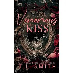 Venomous Kiss (The Venomous Series)