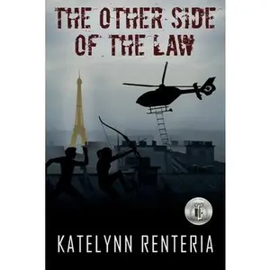 USED-The Other Side of the Law by Renteria, Katelynn (Paperback)