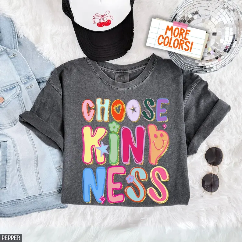 Comfort Colors® Choose Kindness T-Shirt Hand Drawn Motivational T-Shirt Teacher Positive Affirmations Metal Health Tee Appreciation Gift