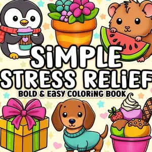 Bold and Easy Coloring Book: Simple Stress Relief Large Print Designs for Adults, Seniors & Beginners   Paperback – May 2, 2025