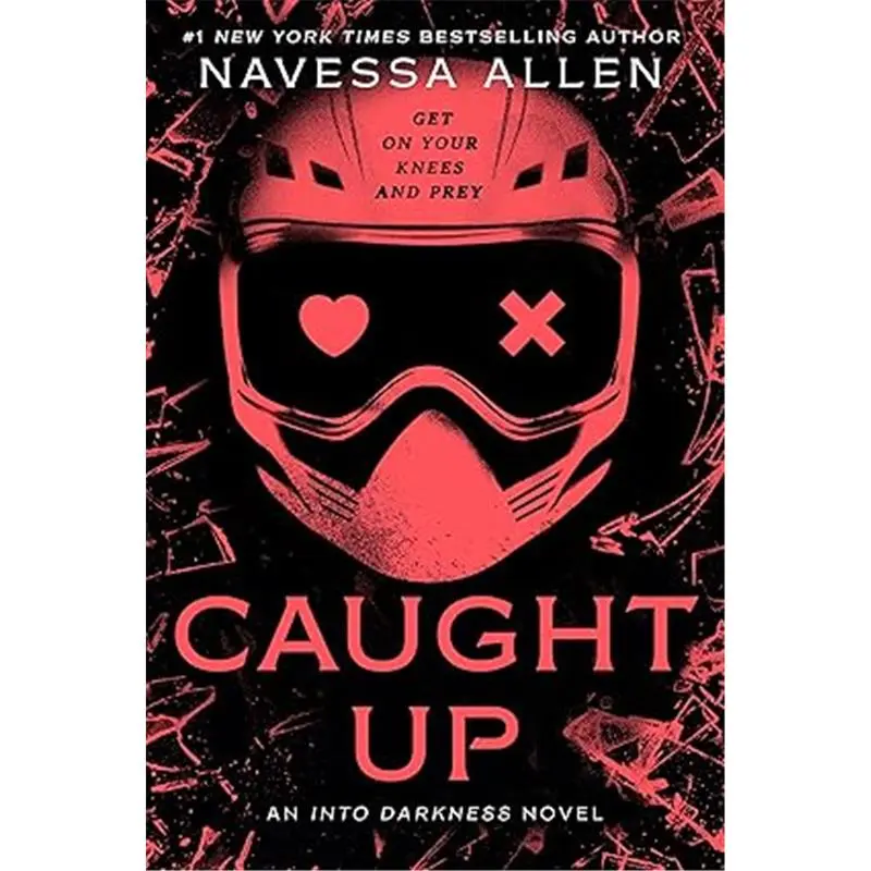 Caught Up: An Into Darkness Novel (An into Darkness Novel (Into Darkness Series))-paperback