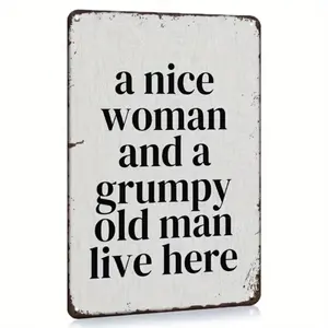 Vintage Funny Novelty Metal Sign, Creative Sign, A Nice Woman and a Grumpy Old Man Live Here Metal Sign, Wall Art, Wall Metal Plaque, Rustic Farmhouse Design, Home Decor